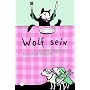 Wolf sein von Bettina Wegenast