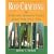 Rod Crafting: A Full-Color Pictorial & Written History from 1843-1960