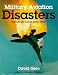 Books : Military Aviation Disasters: Significant Losses Since 1908