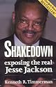 Shakedown: Exposing the Real Jesse Jackson