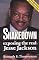 Shakedown: Exposing the Real Jesse Jackson