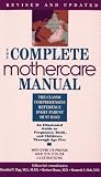 The Complete Mothercare Manual: An Illustrated Guide to Pregnancy, Birth and Childcare through Age Five
