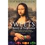 Sweets: The History of Temptation