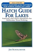 Hatch Guide for Lakes