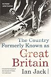 The country formerly known as Great Britain : writings, 1989-2000