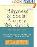 Shyness and Social Anxiety Workbook:...