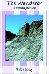 The Wanderer: A Poetical Journey