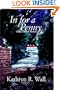 In for a Penny (Bay Tanner Mysteries)