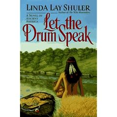 Let the Drum Speak: A Novel of Ancient America