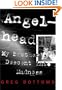 Angelhead: My Brother's Descent into Madness