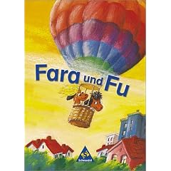Fara und Fu. Ausgabe 2002: Fara und Fu. Fibel: Lesen- und Schreibenlernen mit dem Schl�sselwortverfahren