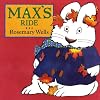 Max's Ride (Very First Books)