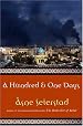 A Hundred and One Days