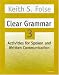 Books : Clear Grammar 3: Activities for Spoken and Written Communication (Student Book)
