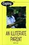 Coping With an Illiterate Parent (Coping Series)