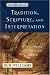 Search : Tradition, Scripture, and Interpretation: A Sourcebook of the Ancient Church (Evangelical Ressourcement: Ancient Sources for the Church's Future)