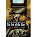 The End of the Line: Lost Jobs, New Lives in Postindustrial America (Morality and Society Series)