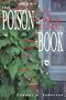 The Poison Ivy, Oak and Sumac Book: A Short Natural History and Cautionary Account
