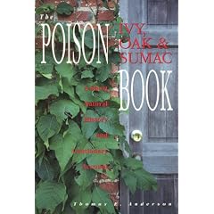 The Poison Ivy, Oak and Sumac Book: A Short Natural History and Cautionary Account