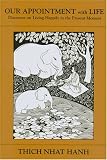 Our Appointment with Life: Discourse on Living Happily in the Present Moment