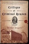 Critique of Criminal Reason