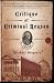 Critique of Criminal Reason: A Mystery