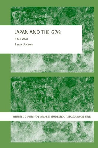 Japan and the G7/8: 1975 To 2002 (Sheffield Centre for Japanese Studies/Routledgecurzon  Series)