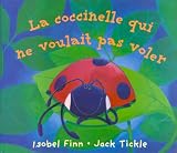 La coccinelle qui ne voulait pas voler