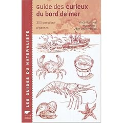 Guide des curieux des bords de mer :  Le Bord de mer en 301 questions-r�ponses