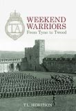 Weekend Warriors: From Tyne to Tweed
