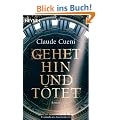 Gehet hin und t�tet: Roman