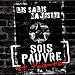 Sois Pauvre Et Tais-Toi !