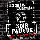 Sois Pauvre Et Tais-Toi !