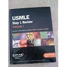 KAPLAN USMLE Step 1 Review Volume 1 (General Principles Book1) by Richard Coulson PhD, Alvar W. Gustafson PhD, Theodore A. Hare PhD, Nora Laiken PhD, Leslie Manley PhD, Myra B. Rufo PhD, Wolfgan H. Vogel PhD, Dwight Warren PhD Stephen Baird MD