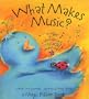 What Makes Music? ( A Magic Ribbon Book)