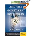 And the Money Kept Rolling In (and Out) Wall Street, the IMF, and the Bankrupting of Argentina