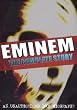 Eminem: The Complete Story