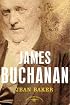 James Buchanan (The American Presidents)