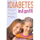 Todo Sobre Diabetes Infantil All About Children's Diabetes by Fermin E. Guerrero