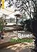 Bauen im Garten: Kreativ mit Holz und Stein