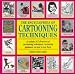 The Encyclopedia of Cartooning Techniques by Steve Whitaker