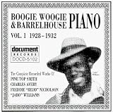 Boogie Woogie & Barrelhouse Piano, Vol. 1 (1928-1932)