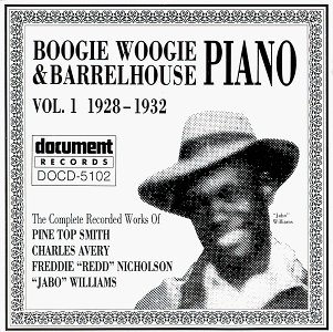CD-Charts  Music : Boogie Woogie & Barrelhouse Piano, Vol. 1 (1928-1932)