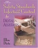 Safety Standards and Infection Control for Dental Assistants