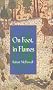 On Foot, in Flames (Pitt Poetry) (Pitt Poetry Series)