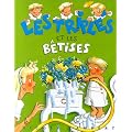 Les Tripl�s et les b�tises