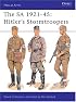 The SA 1921-45 : Hitler's Stormtroopers (Men-At Arms Series, 220)