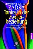 Tantra in der Zweierbeziehung - Elmar Zadra
