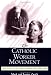 Book The Catholic Worker Movement: Intellectual And Spiritual Origins