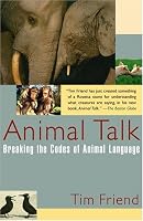 Animal Talk: Breaking the Codes of Animal Language